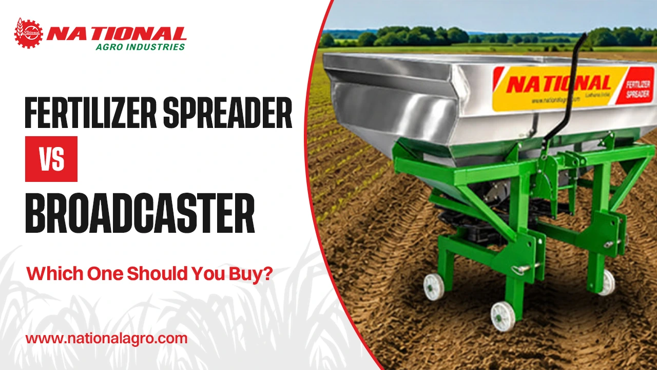 Fertilizer Spreader vs Broadcaster: Which One Should You Buy?